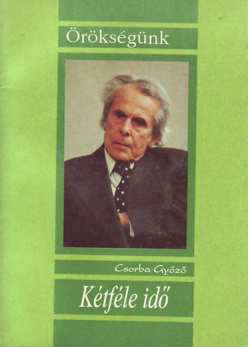 Csorba Győző: Kétféle idő