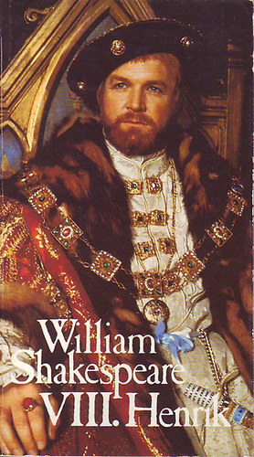 William Shakespeare: VIII. Henrik (BBC)