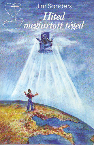 Jim Sanders: Hited megtartott téged