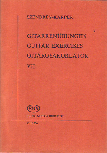 Szendrey-Karper: Gitárgyakorlatok VII.