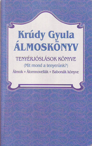 Krúdy Gyula: Álmoskönyv