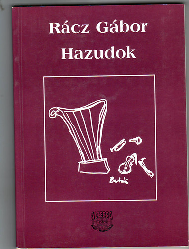 Rácz Gábor: Hazudok