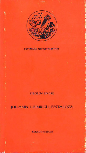 Zibolen Endre: Johann Heinrich Pestalozzi