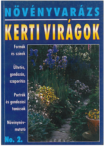 : Kerti virágok - Növényvarázs
