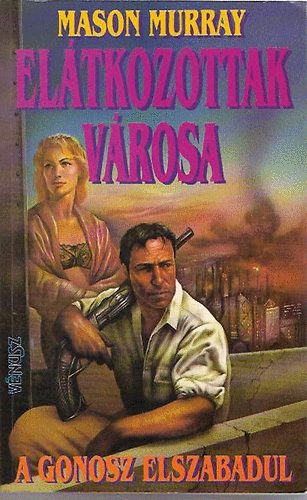 M. Murray: Elátkozottak városa