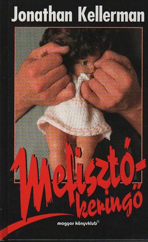 Jonathan Kellerman: Mefisztó-keringő