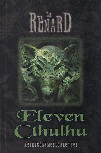 Le Renard: Eleven Cthulhu