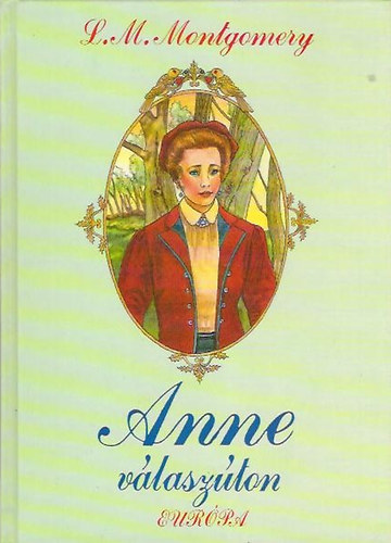 Lucy Maud Montgomery: Anne válaszúton