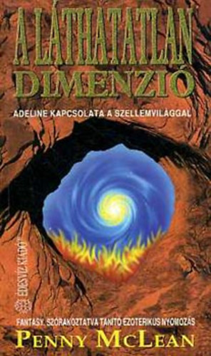 Penny McLean: A láthatatlan dimenzió (Adeline kapcsolata a szellemvilággal)