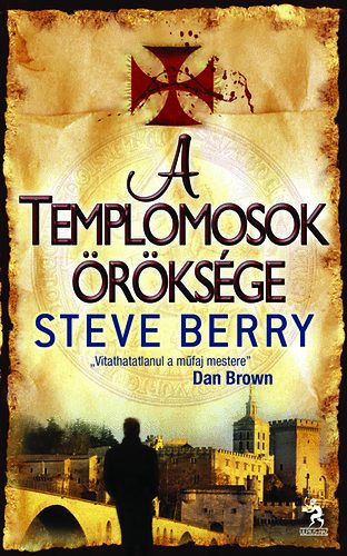 Steve Berry: A templomosok öröksége
