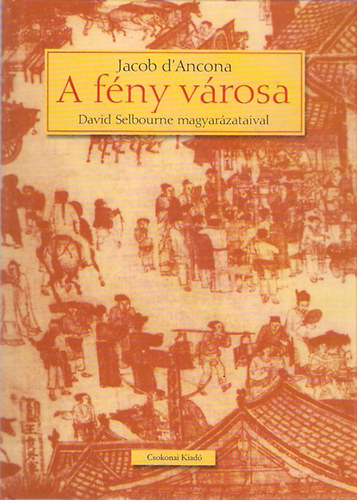 Jacob D'Ancona: A fény városa