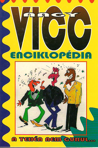 Prof.Domjan, Hannah-Dr.Siewert, Daniella: Nagy vicc enciklopédia I.