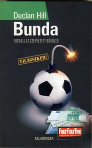 Declan Hill: Bunda - Futball és szervezett bűnözés