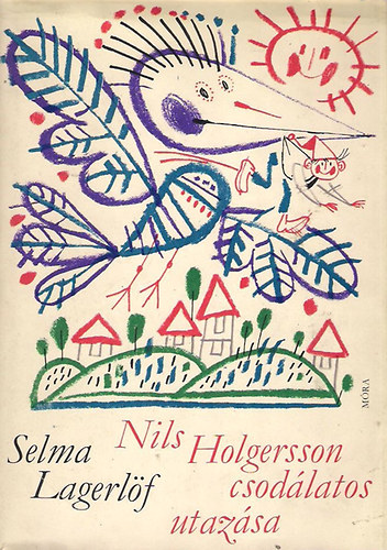 Selma Lagerlöf: Nils Holgersson csodálatos utazása