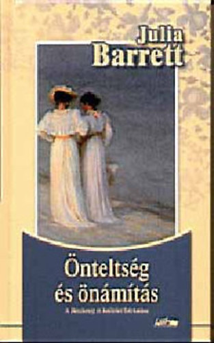 Julia Barrett: Önteltség és önámítás