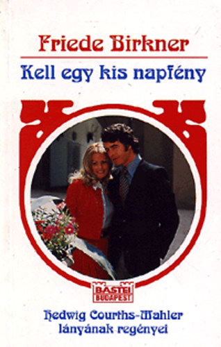 Friede Birkner: kell egy kis napfény