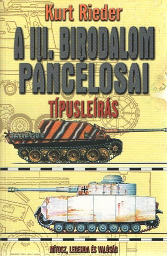 Kurt Rieder: A III. Birodalom páncélosai