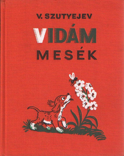 Vlagyimir Szutyejev: Vidám mesék