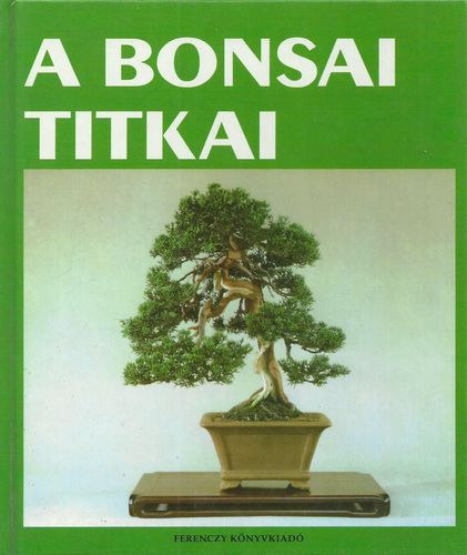 Ferenczy Könyvkiadó: A bonsai titkai