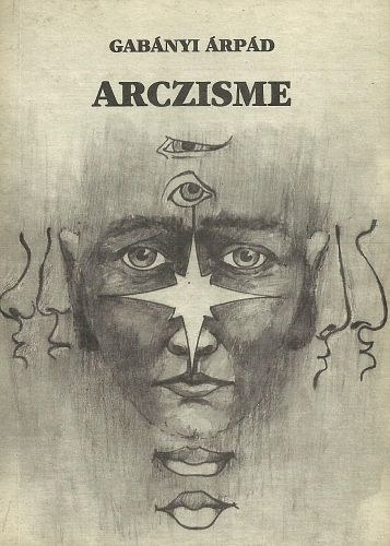 Gabányi Árpád: Arczisme