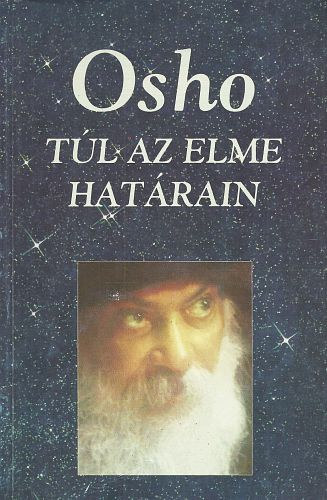 Osho: Túl az elme határain