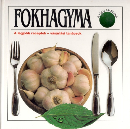 Officina Nova: Fokhagyma-a föld ajándéka