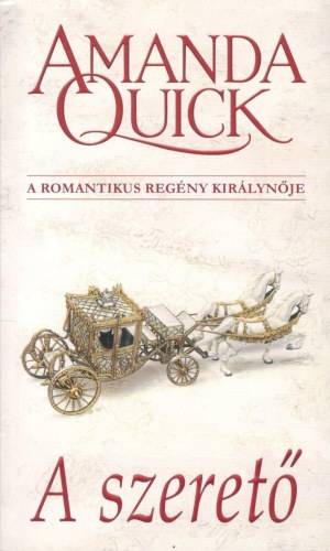Amanda Quick: A szerető