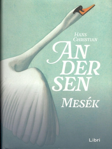 : Hans Christian Andersen mesék