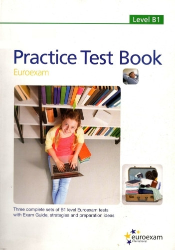 : Euroexam Practice Test Book - B1