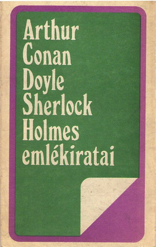 Arthur Connan Doyle: Sherlock Holmes emlékiratai