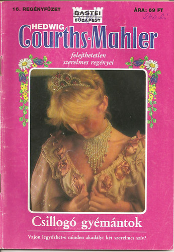Hedwig Courths-Mahler: Csillogó gyémántok