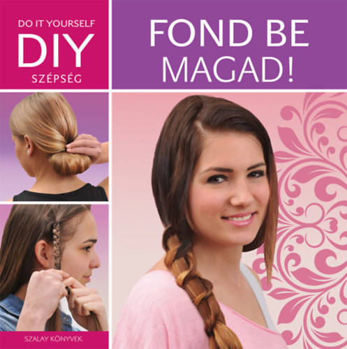 : DIY: Fond be magad!