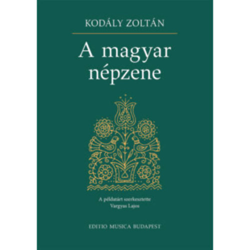 Kodály Zoltán: A magyar népzene