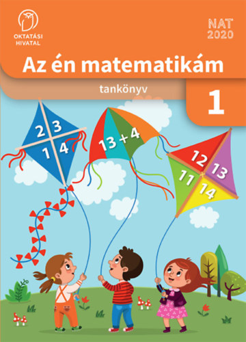 Kuruczné Borbély Márta: AZ ÉN MATEMATIKÁM 1. TANKÖNYV (OH-MAT01TB)
