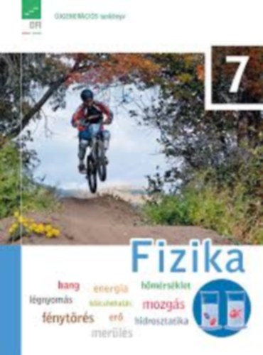 Tóthné Szalontai Anna: FIZIKA 7. TANKÖNYV (FI-505040701/1)