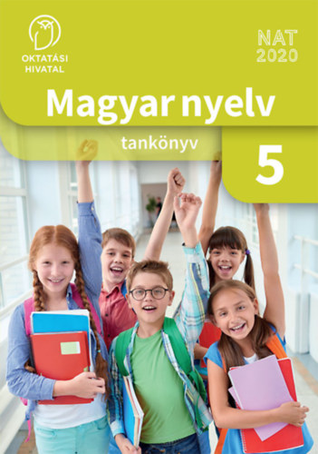 Sápiné Bényei Rita: MAGYAR NYELV 5. TANKÖNYV (OH-MNY05TA)