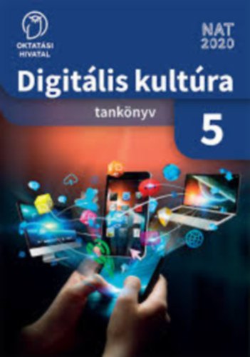 Lénárd András: DIGITÁLIS KULTÚRA 5. TANKÖNYV (OH-DIG05TA)