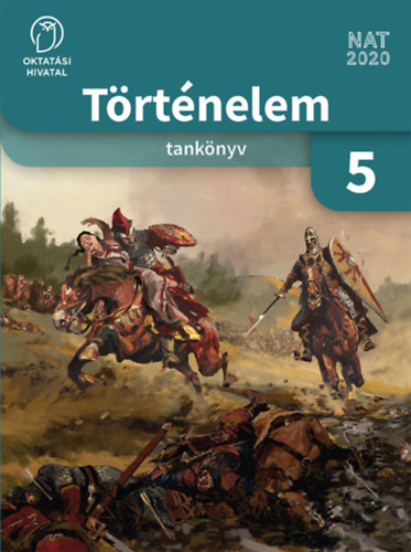 Borhegyi Péter: TÖRTÉNELEM 5. TANKÖNYV (OH-TOR05TA)