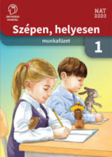 Benkő Zsuzsanna: SZÉPEN, HELYESEN 1.MUNKAFÜZET (OH-MIR01TB2)