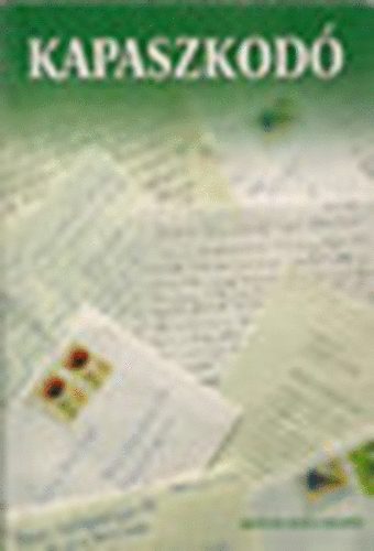 Béres Klára összeáll.: Kapaszkodó (Tapasztalatok a "Béres Csepp"-ről)