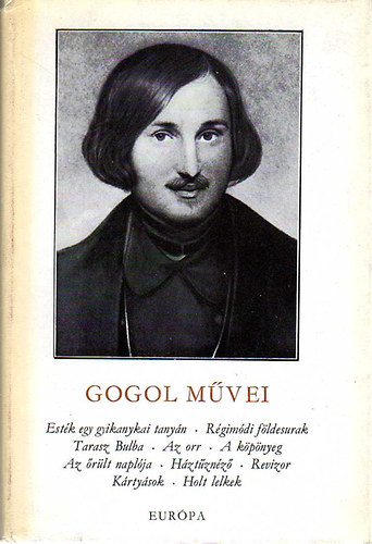 Nyikolaj Vasziljevics Gogol: Gogol művei
