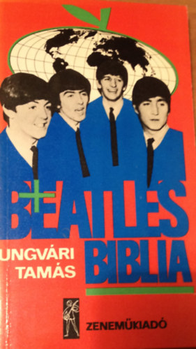 Ungvári Tamás: Beatles biblia