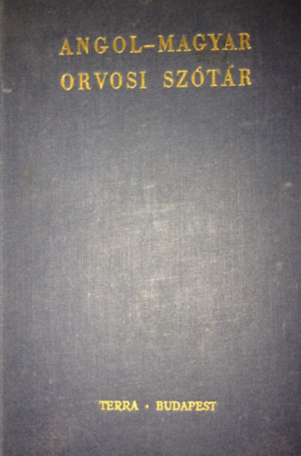 Véghelyi-Csink: Angol-magyar orvosi szótár