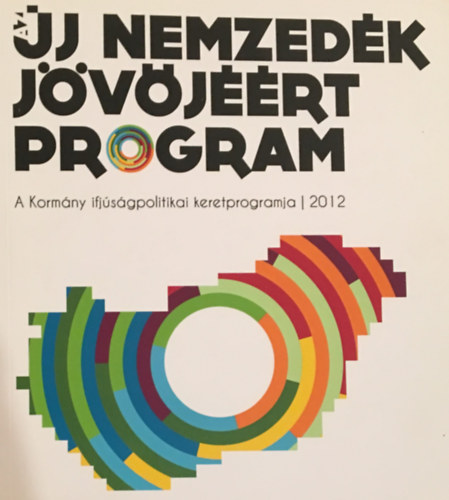 : Új nemzedék jövőjéért program