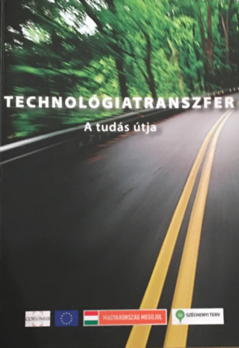 Többek: Technológiatranszfer - A tudás útja