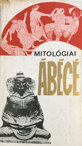 Gondolat Kiadó: Mitológiai ábécé