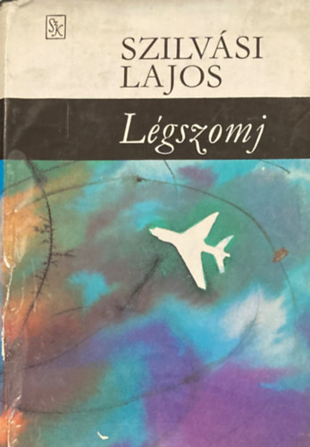 Szilvási Lajos: Légszomj