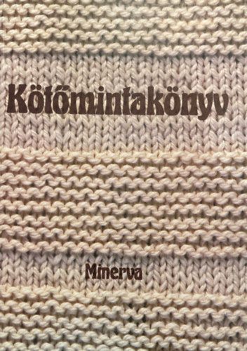 Bánk L.-Gyulai I.-Németh J.: Kötőmintakönyv