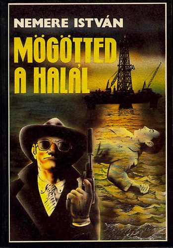 Nemere István: Mögötted a halál