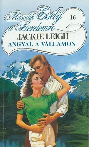 Jackie Leigh: Angyal a vállamon (Második esély a szerelemre)